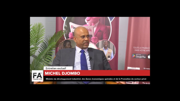 Michel Djombo, Minister of Industrial Development, Special Economic Zones, and Private Sector Promotion