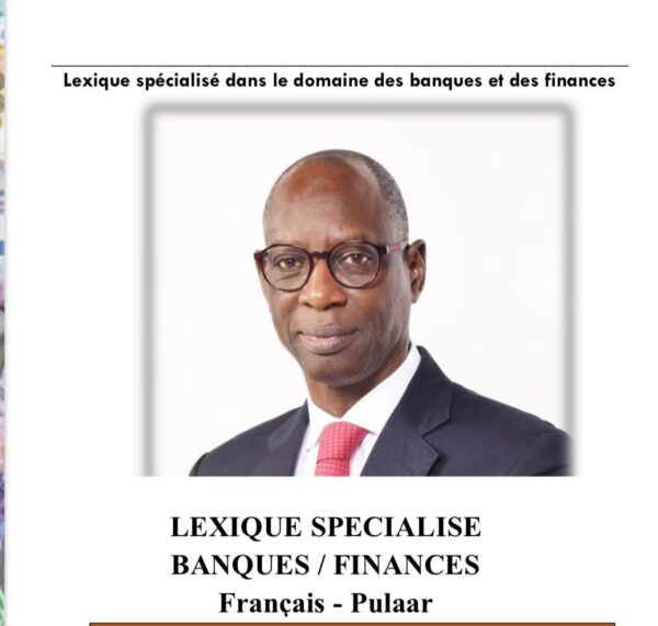 Finance and African languages: Alassane Ba publishes the first French-Pulaar banking and financial lexicon