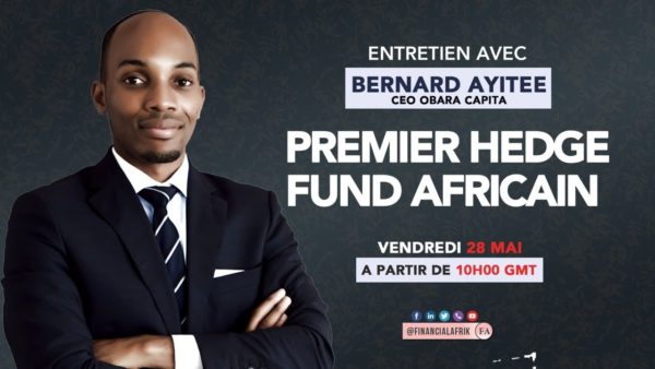 Entretien avec Bernard Ayitee, CEO Obara Capital, premier Hedge fund africain